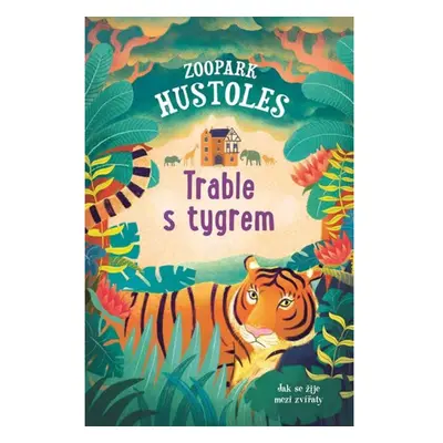 Zoopark Hustoles - Trable s tygrem Svojtka & Co. s. r. o.