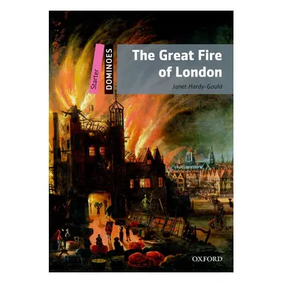 Dominoes Starter (New Edition) Great Fire Of London Oxford University Press