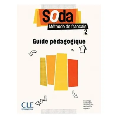 SODA Niveau A2 Guide pédagogique CLE International