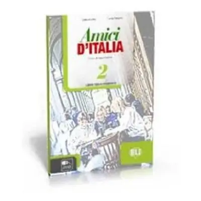 AMICI DI ITALIA 2 Activity Book + Audio CD ELI