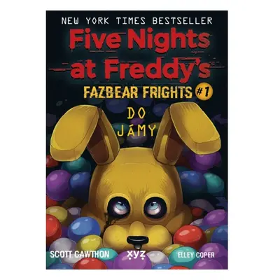 Five Nights at Freddy's: Do jámy XYZ