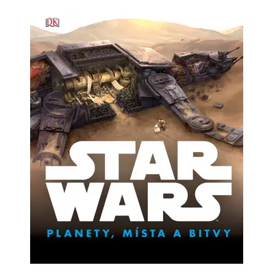 Star Wars: Planety, místa a bitvy CPRESS