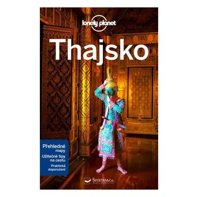 Thajsko - Lonely Planet Svojtka & Co. s. r. o.