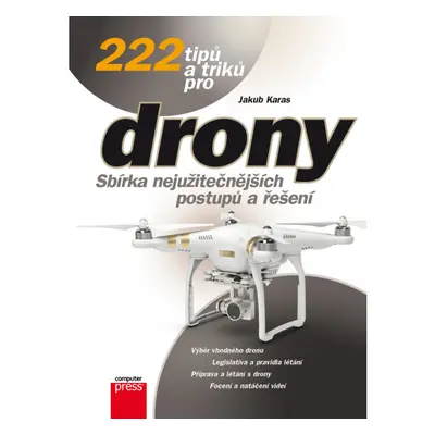 222 tipů a triků pro drony Computer Press