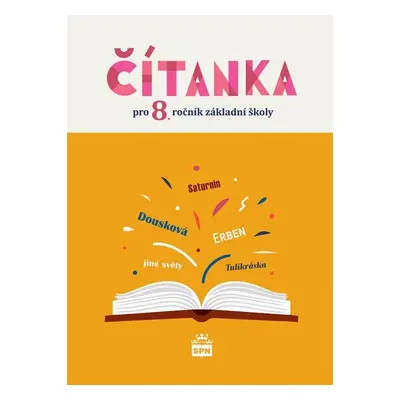 Čítanka pro 8. ročník - NOVÁ (5869) SPN - pedagog. nakladatelství