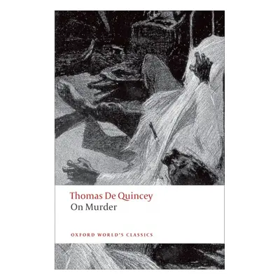 Oxford World´s Classics On Murder Oxford University Press