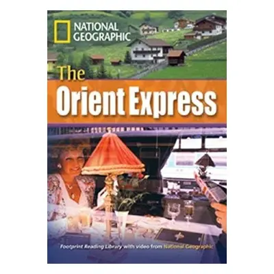 Footprint Reading Library: Level 3000: Orient Express (BRE) National Geographic learning