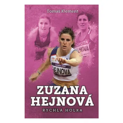 Zuzana Hejnová: rychlá holka XYZ