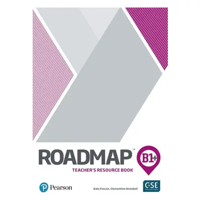 Roadmap B1+ Intermediate Teacher´s Book with Digital Resources/Assessment Package Pearson