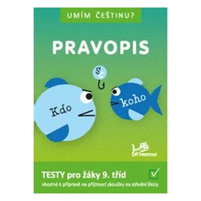 Umím češtinu? - Pravopis 9 PRODOS spol. s r. o