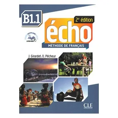 Echo B1.1 - 2e édition - Livre + CD audio + livre web CLE International