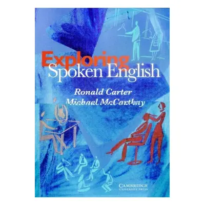 Exploring Spoken English PB Cambridge University Press