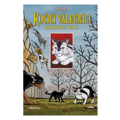 Kočičí válečníci: Havranova cesta (2) - Klan v nouzi ALBATROS