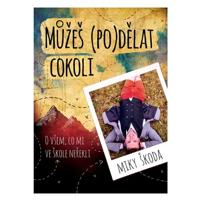 Můžeš (po)dělat cokoli XYZ