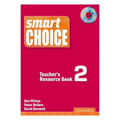 Smart Choice 2 Teacher´s Resource Book with Click and Change CD-ROM Pack Oxford University Press