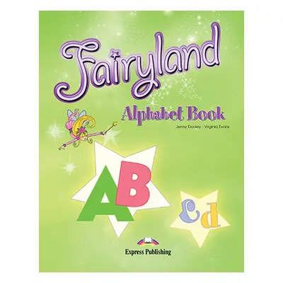 Fairyland 3 - Alphabet Booklet Express Publishing