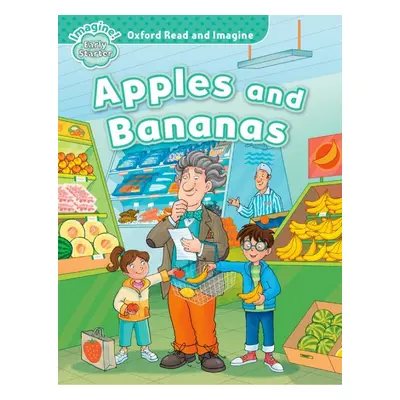 Oxford Read and Imagine Early Starter Apples and Bananas Oxford University Press