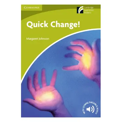 Cambridge Discovery Readers Starter / Beginner Quick Change! Cambridge University Press