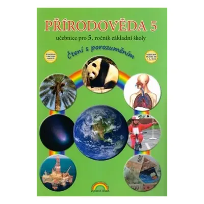 Přírodověda 5 – učebnice, Čtení s porozuměním - Thea Vieweghová (55-30) Nakladatelství Nová škol