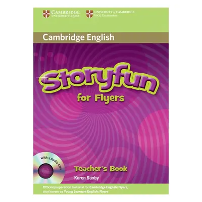 Storyfun for Flyers Teacher´s Book with Audio CDs (2) Cambridge University Press