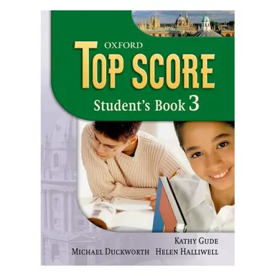 TOP SCORE 3 STUDENT´S BOOK Oxford University Press