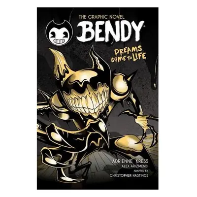 Bendy Graphic Novel: Dreams Come to Life Scholastic US