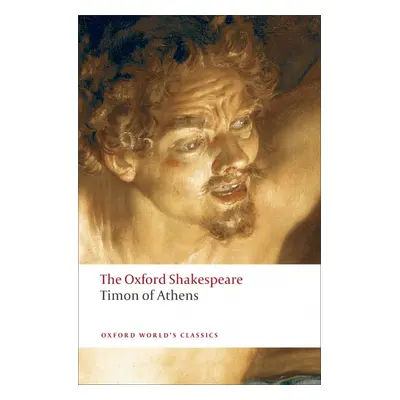 Oxford World´s Classics Timon of Athens Oxford University Press