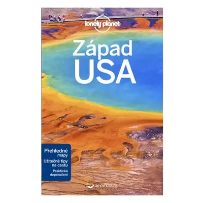 Západ USA - Lonely Planet Svojtka & Co. s. r. o.