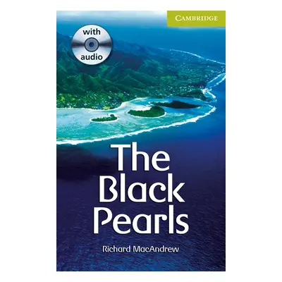 Cambridge English Readers Starter The Black Pearls: Book/ Audio CD pack ( Thriller) Cambridge Un