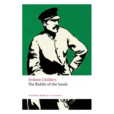 Oxford World´s Classics The Riddle of the Sands Oxford University Press