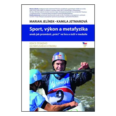 Sport, výkon a metafyzika Mladá fronta