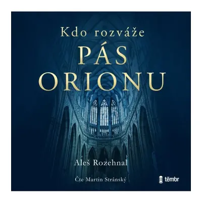 Kdo rozváže pás Orionu - audioknihovna Euromedia Group, a.s.