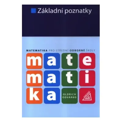 Matematika pro SOŠ - Základní poznatky Prometheus nakladatelství