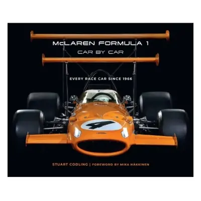 McLaren Formula 1 Car by Car, Every Race Car Since 1966 Quarto Publishing Group USA Inc