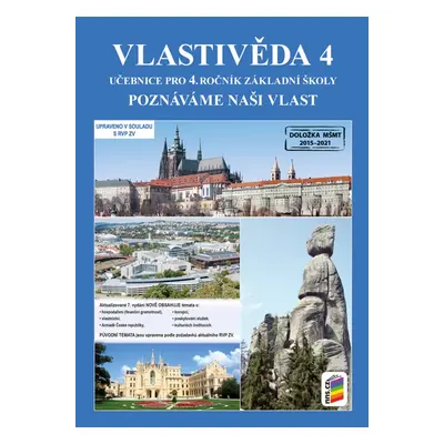 Vlastivěda 4 - Poznáváme naši vlast (učebnice)(4-40) NOVÁ ŠKOLA, s.r.o