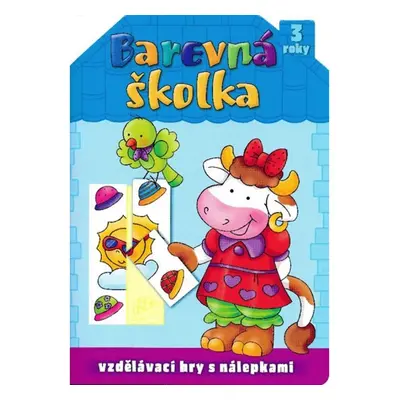 Barevná školka 3 roky Aksjomat s.r.o.