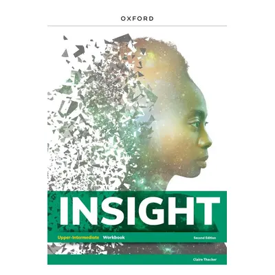 Insight Second Edition Upper Intermediate Workbook Oxford University Press