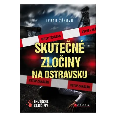 Skutečné zločiny na Ostravsku CPRESS