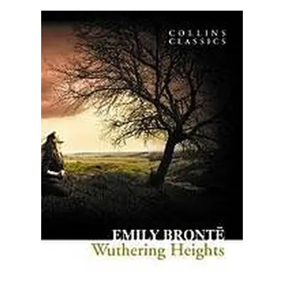 Wutherings Heights (Collins Classics) Harper Collins UK