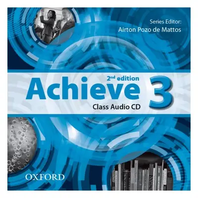 Achieve 3 (2nd Edition) Class CD (3) Oxford University Press