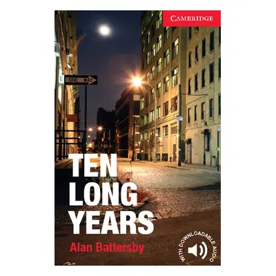 Cambridge English Readers Starter Ten Long Years Cambridge University Press