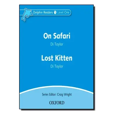 Dolphin Readers Level 1 On Safari a Lost Kitten Audio CD Oxford University Press