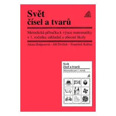 Metodická příručka k výuce matematiky v 1.ročníku základní a obecné školy Prometheus nakladatels