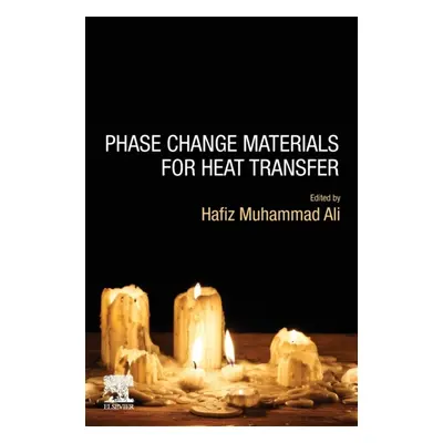 Phase Change Materials for Heat Transfer Elsevier