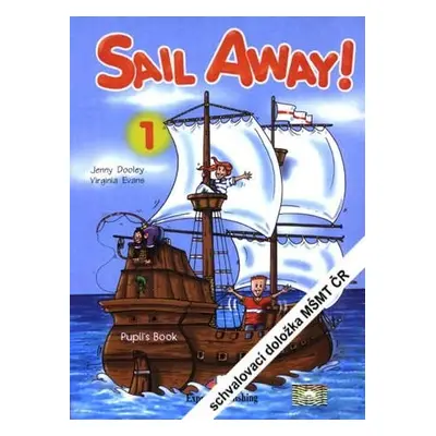 Sail Away! 1 Pupil´s Book Express Publishing