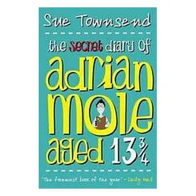 SECRET DIARY OF ADRIAN MOLE AGED THIRTEEN AND THREE QUARTERS Penguin