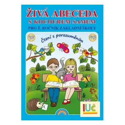 Živá abeceda s kocourem Samem – učebnice, Čtení s porozuměním - Lenka Andrýsková (11-91) Naklada