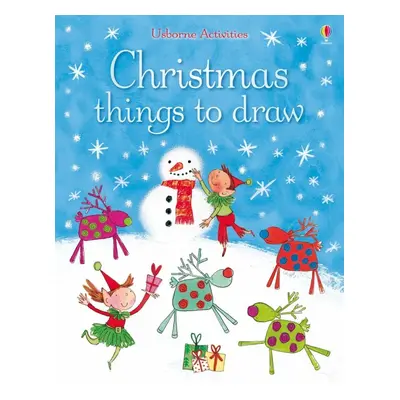 Christmas Things to Draw Usborne Publishing