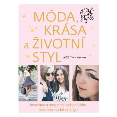 Móda, krása a životní styl - A Cup of Style CPRESS