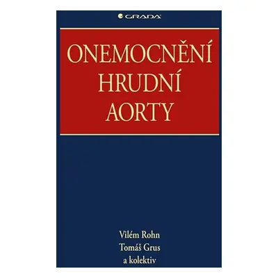 Onemocnění hrudní aorty GRADA Publishing, a. s.